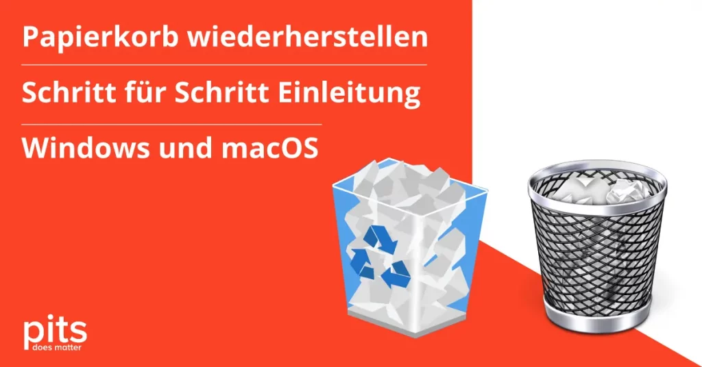 Papierkorb wiederherstellen – Windows und macOS